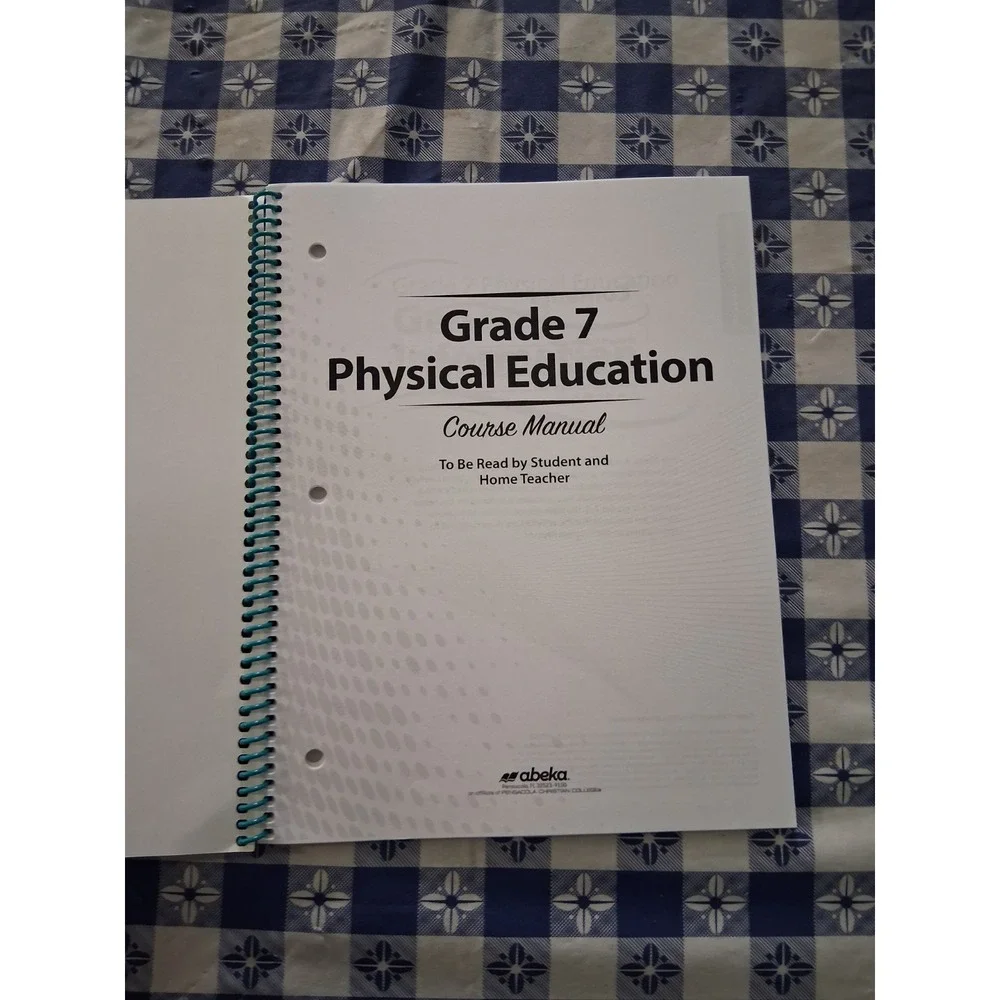 NEW Abeka Grade 7 Physical Education Course Manual 2023 Spiral Bound